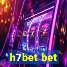 h7bet bet